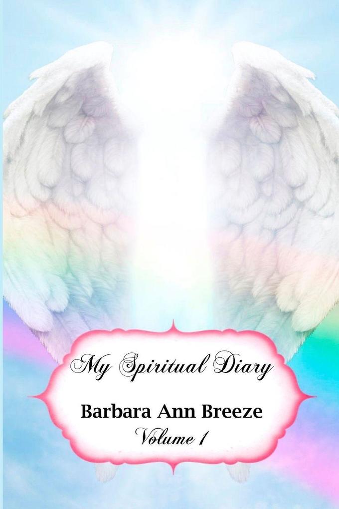 My Spiritual Diary Volume 1