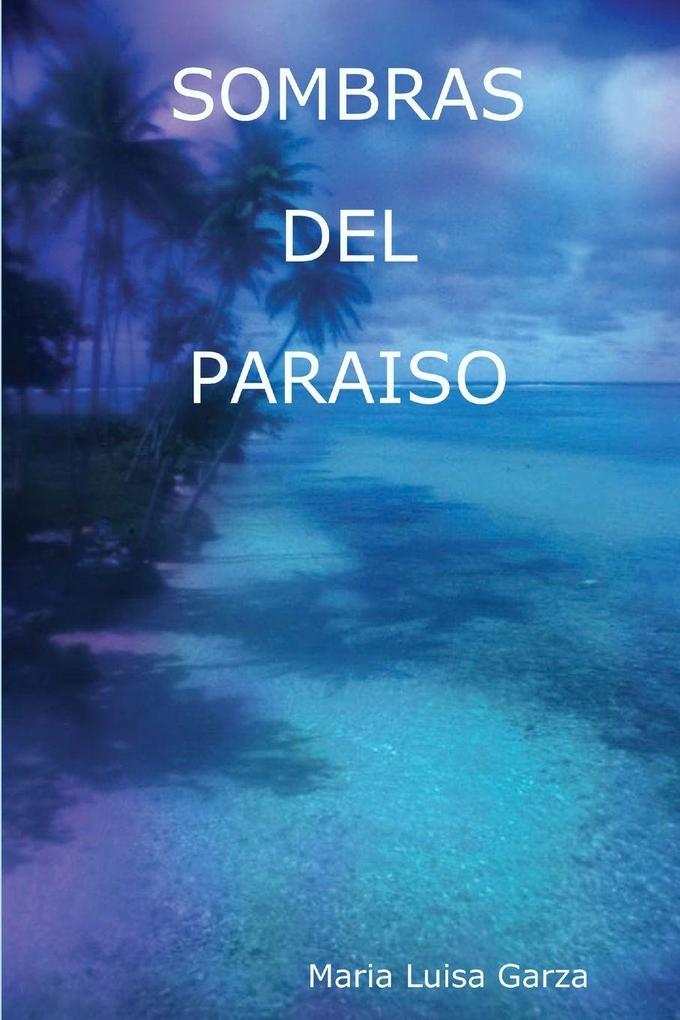 SOMBRAS DEL PARAISO