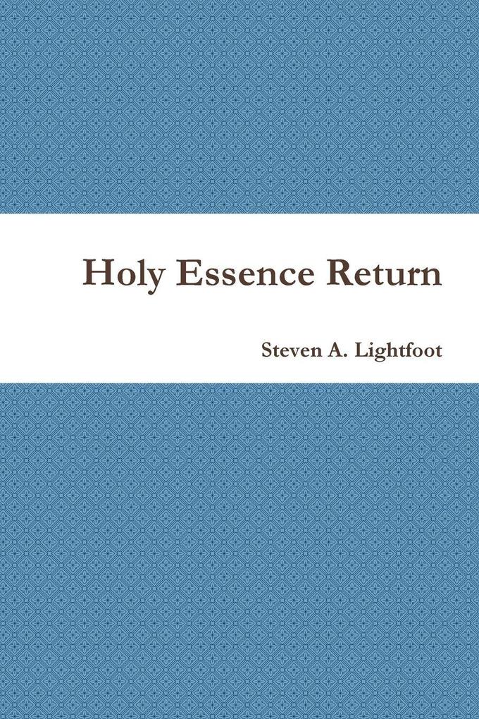 Holy Essence Return