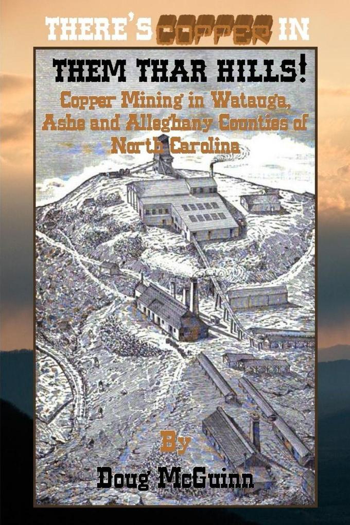 There's Copper in Them Thar Hills!