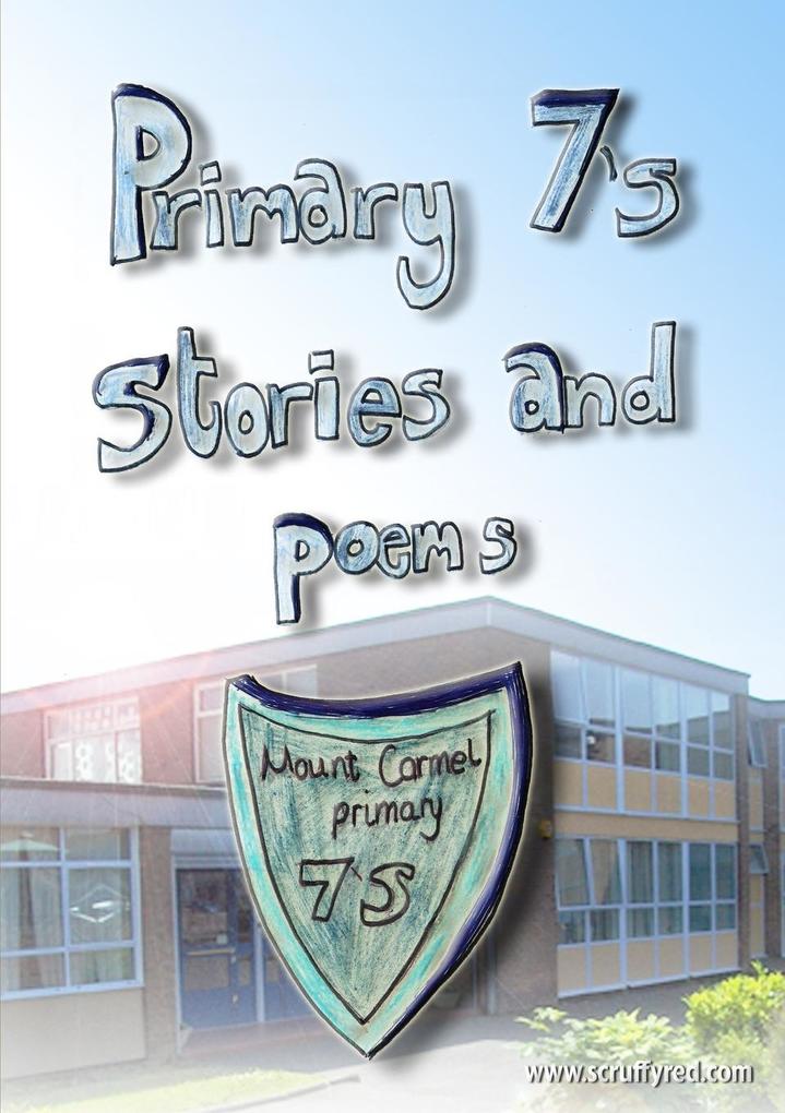 Primary 7's Stories and Poems