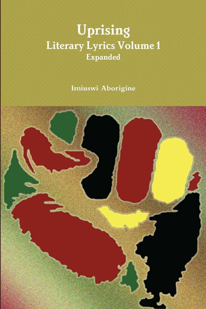Uprising Literary Lyrics Volume 1 Expanded