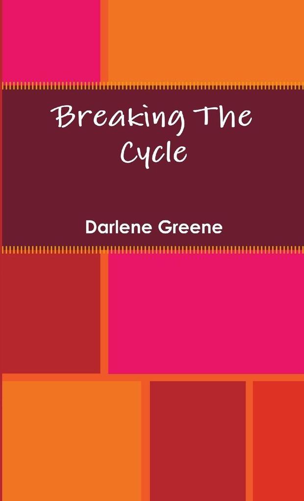 Breaking The Cycle
