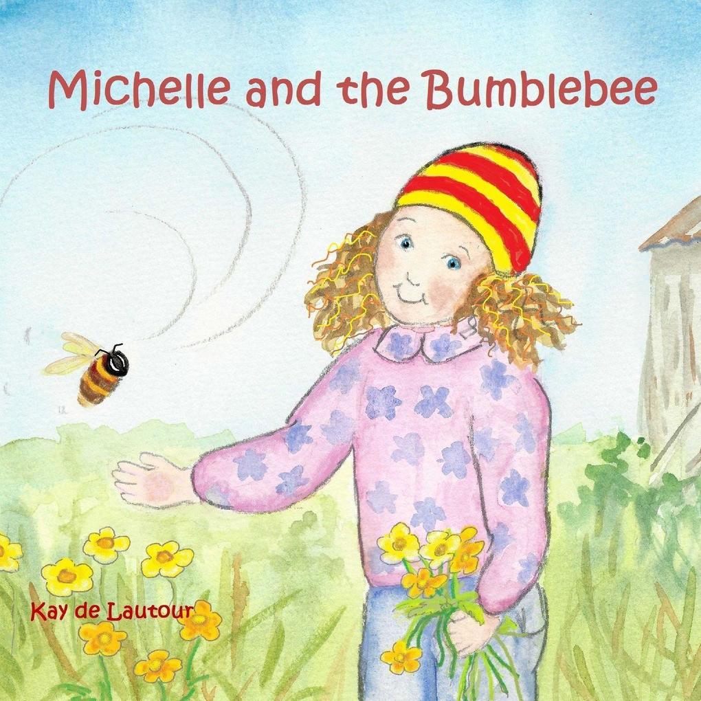 Michelle and the Bumblebee