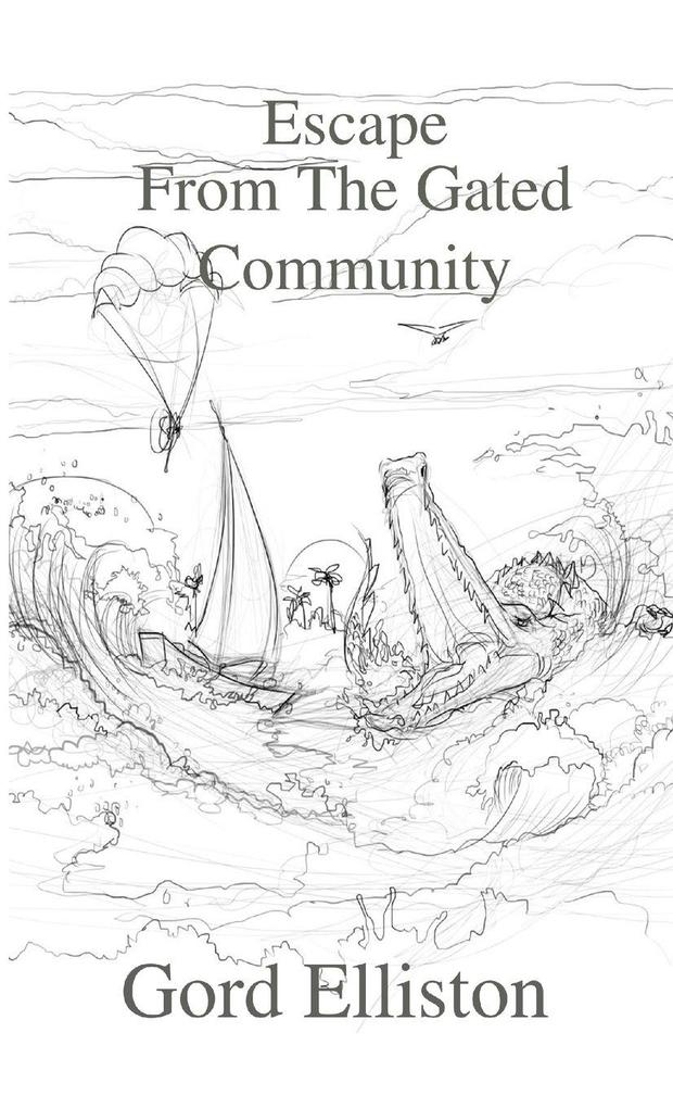 Escape From The Gated Community
