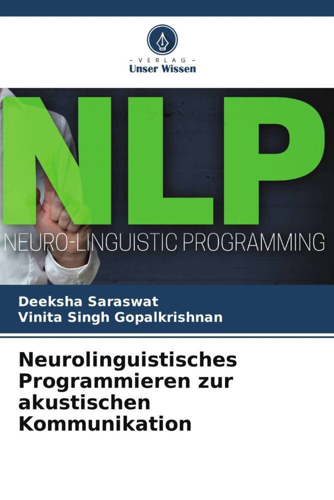 Neurolinguistisches Programmieren zur akustischen Kommunikation