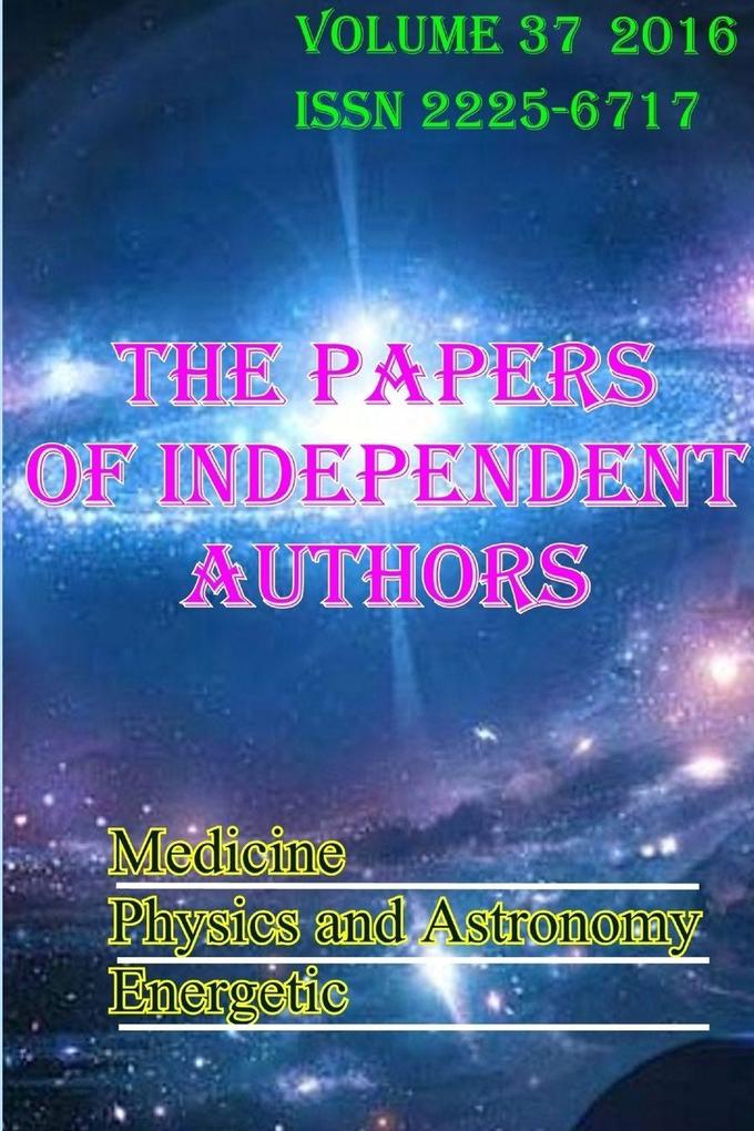 The Papers of Independent Authors volume 37