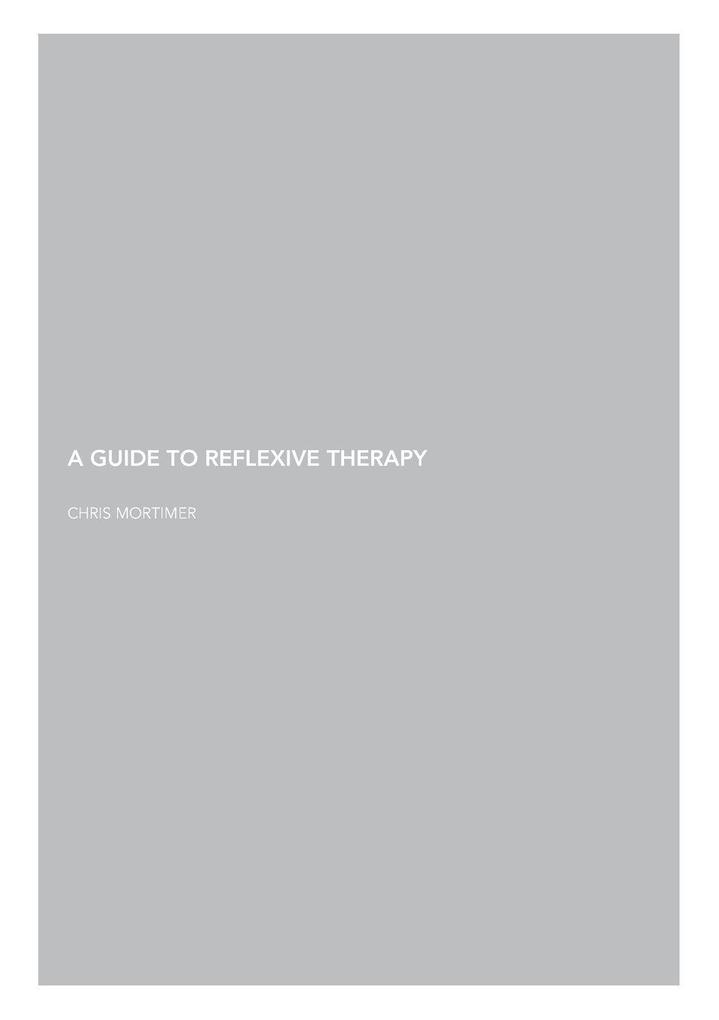 A Guide to Reflexive Therapy