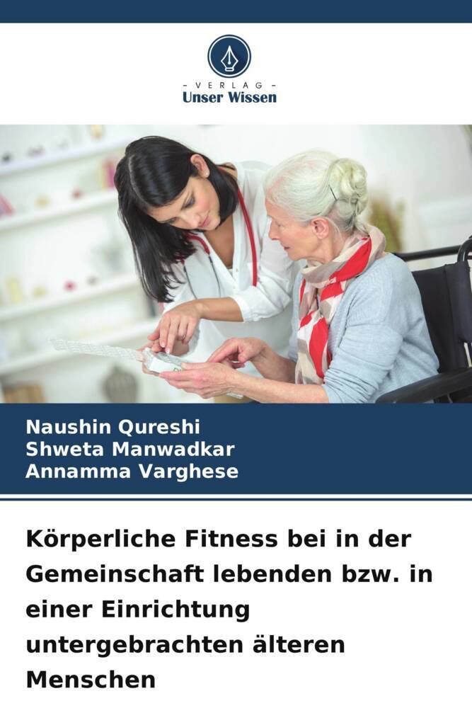 Körperliche Fitness bei in der Gemeinschaft lebenden bzw. in einer Einrichtung untergebrachten älteren Menschen