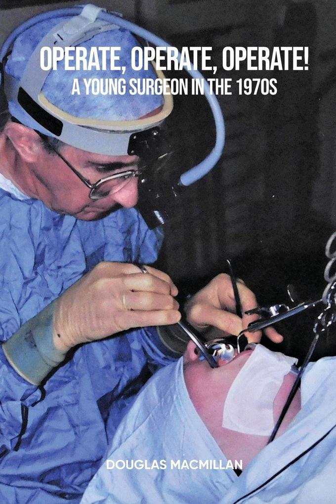 Operate Operate Operate!