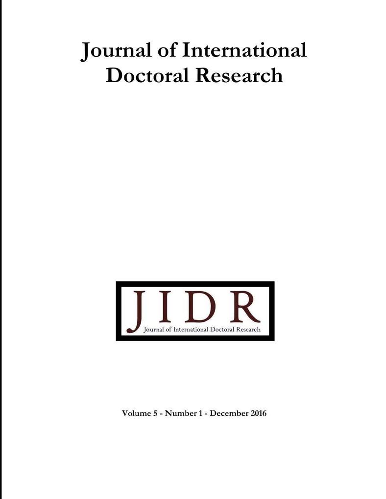 Journal of International Doctoral Research (JIDR) Volume 5 Number 1 December 2016