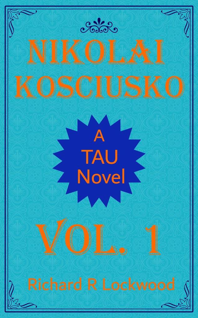 Vol.1 (Nikolai Kosciusko #1)