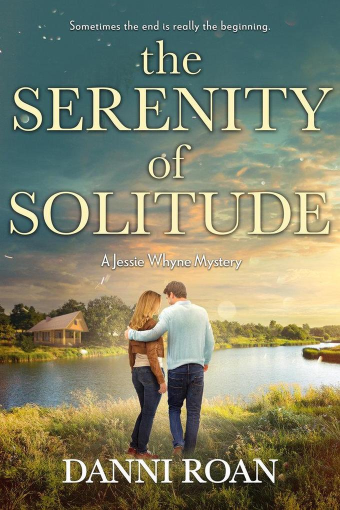The Serenity of Solitude (A Jessie Whyne Mystery #4)