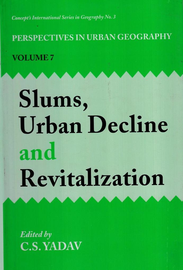 Slums Urban Decline And Revitalization