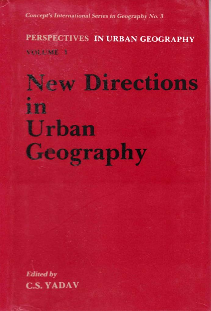 Perspectives in Urban Geography New Directions in Urban Geography