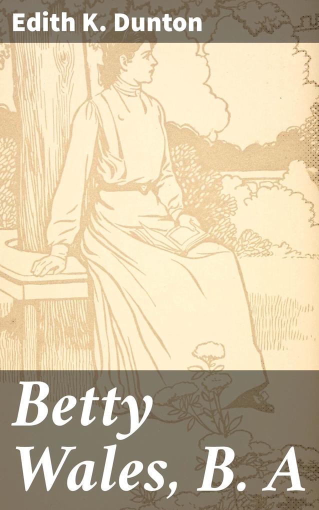 Betty Wales B. A