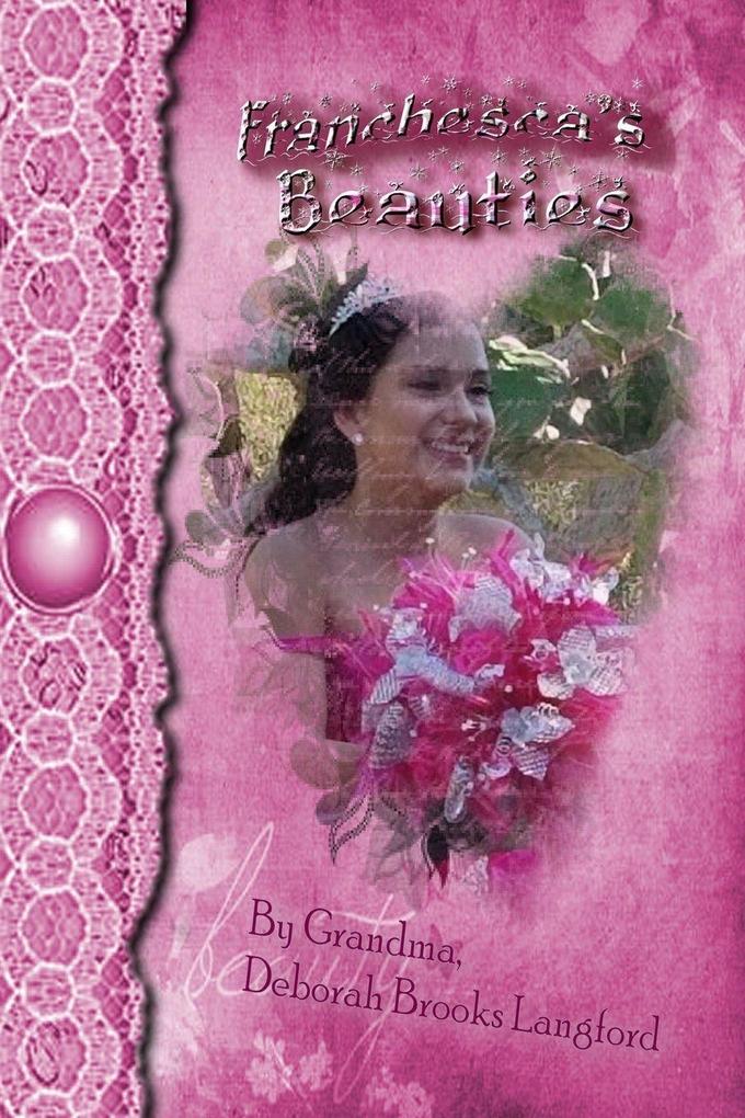 FRANCHESCA'S BEAUTIES