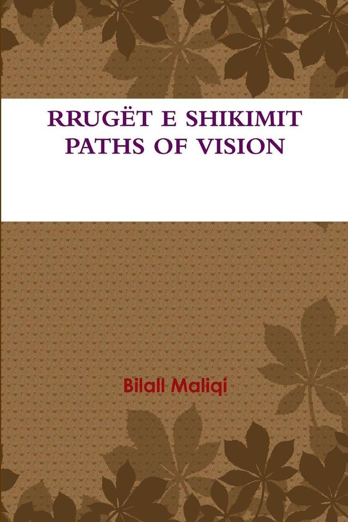 RRUGËT E SHIKIMIT