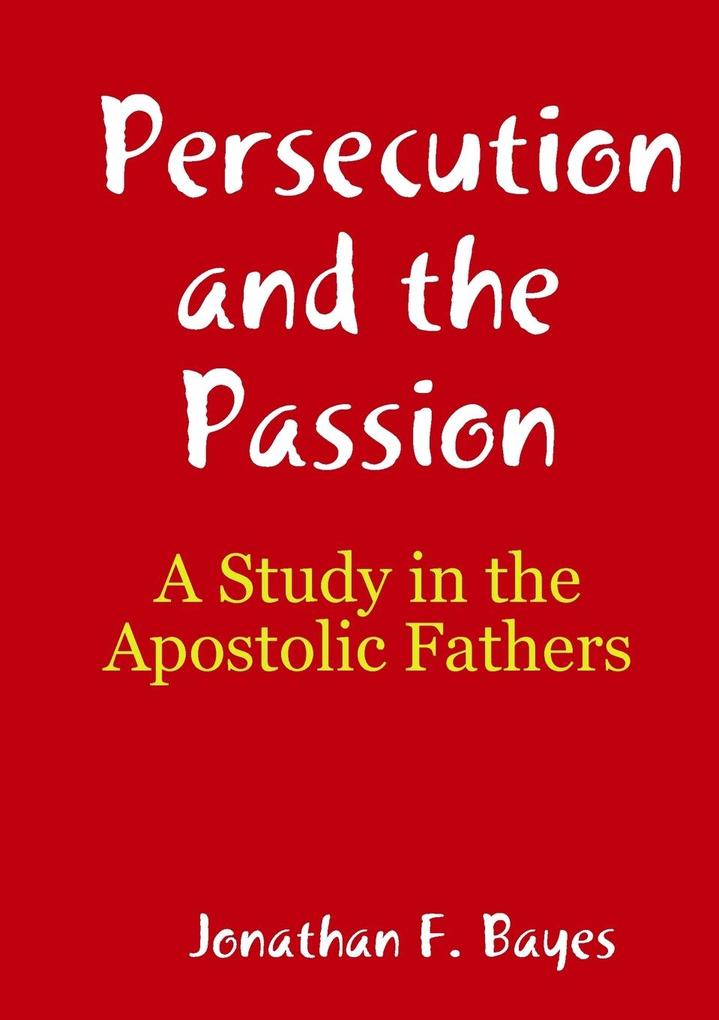 Persecution and the Passion
