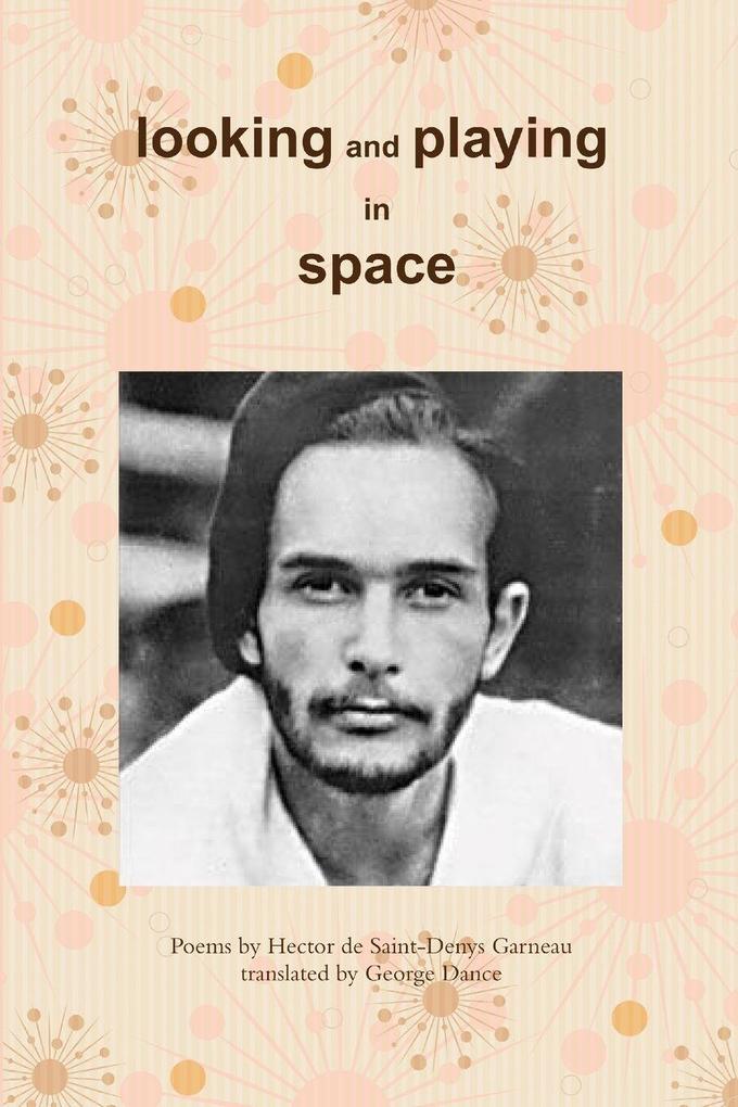 Looking and Playing in Space