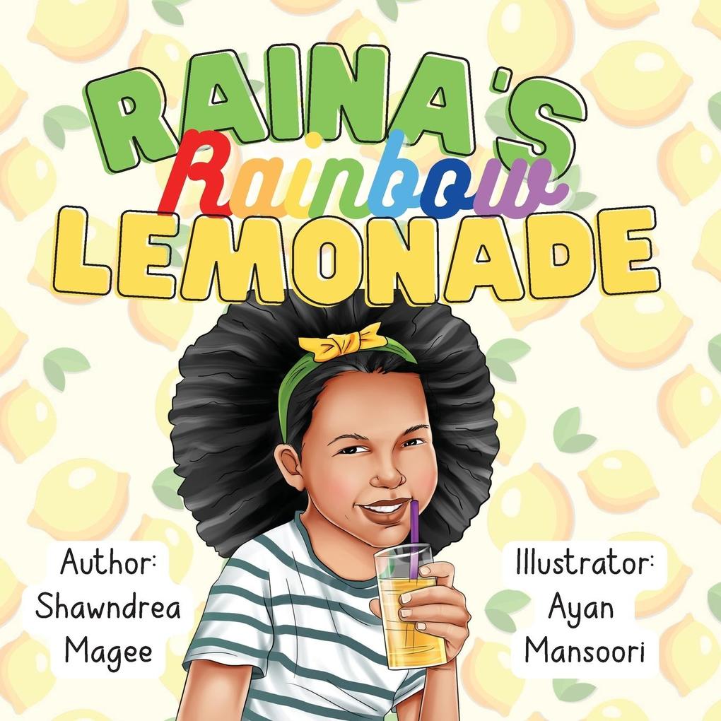 Raina‘s Rainbow Lemonade