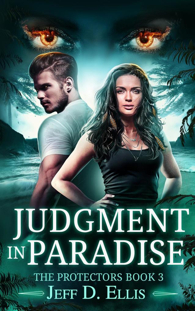 Judgment in Paradise (The Protectors #3)