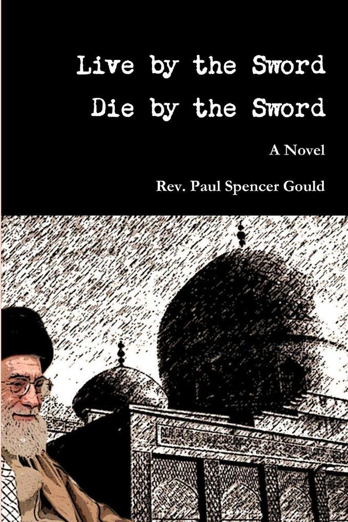 Live by the Sword Die by the Sword