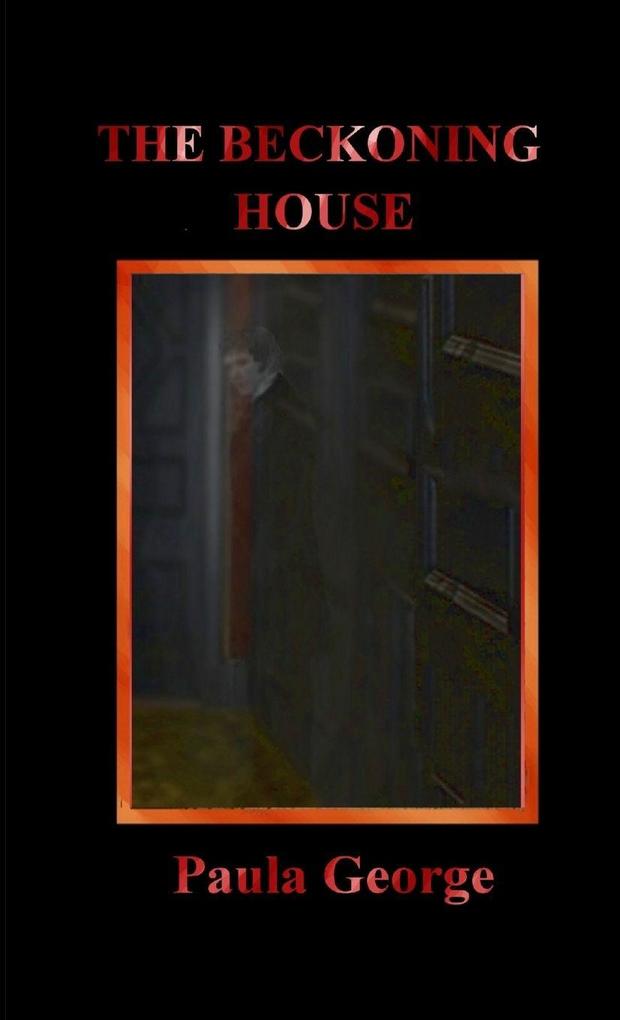 The Beckoning House