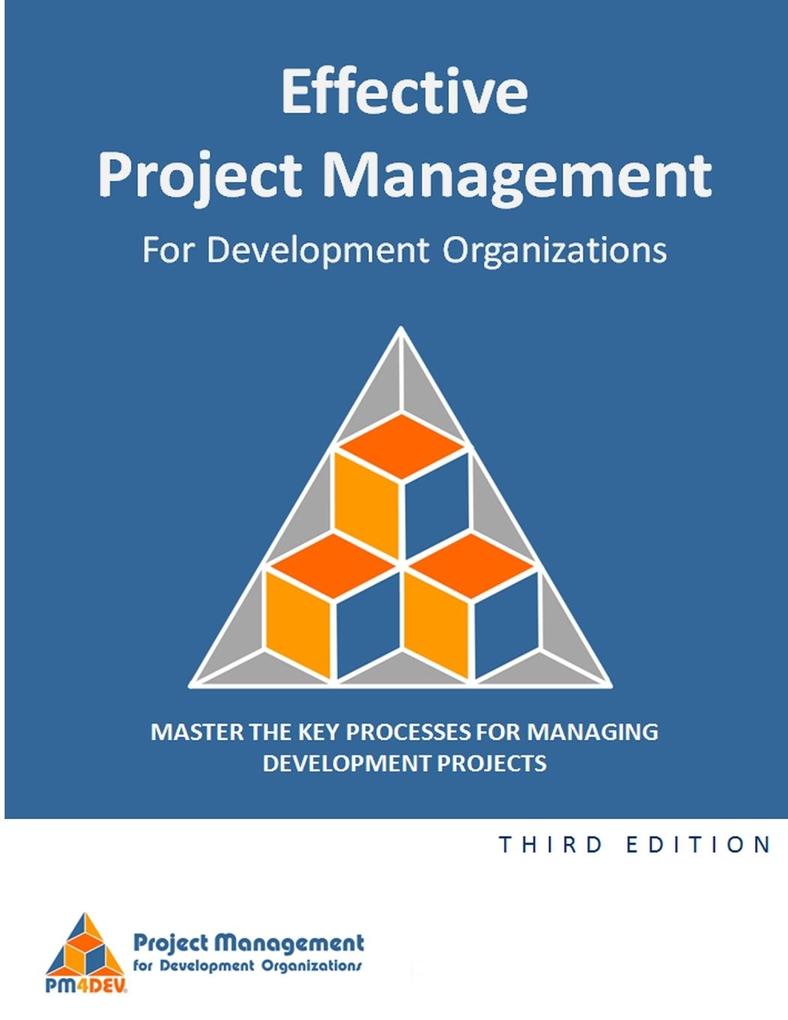 Effective Project Management for Development Organizations