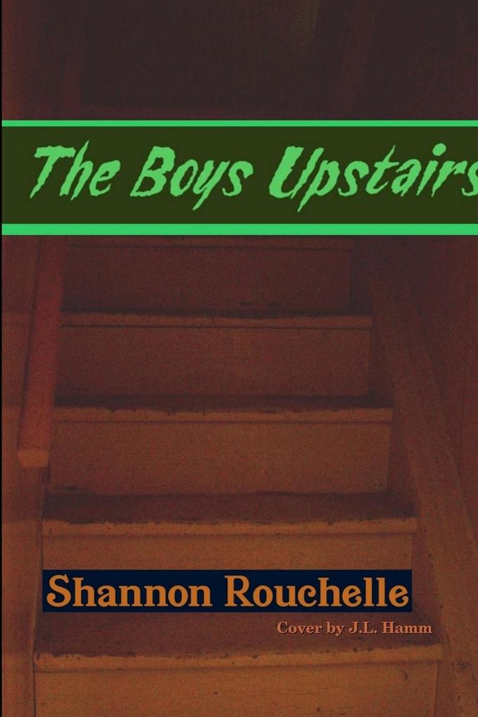 The Boys Upstairs
