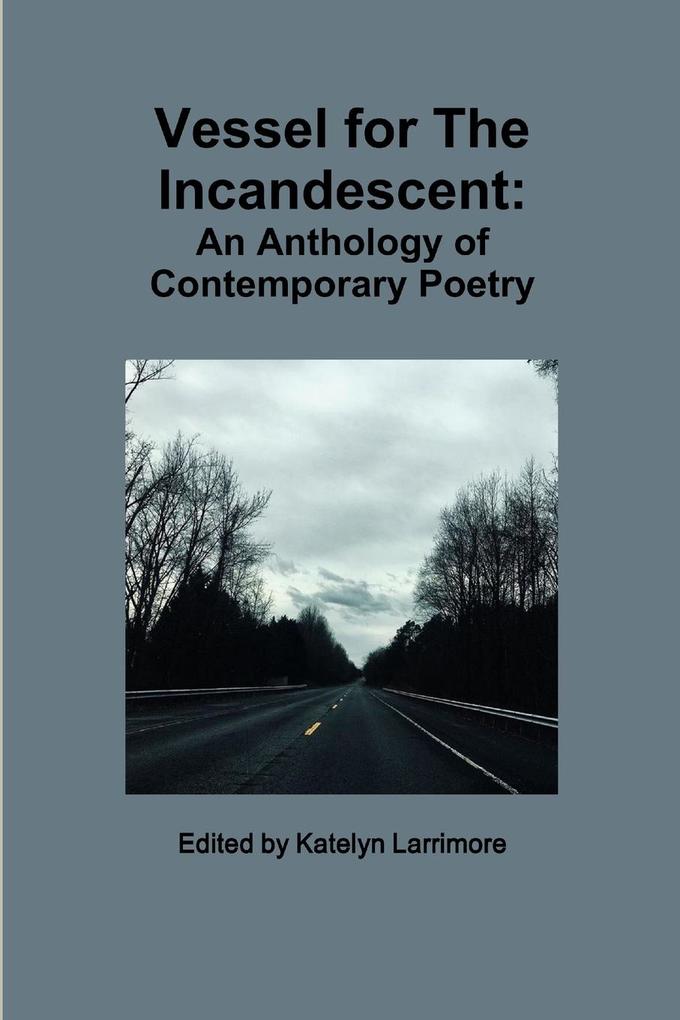 Vessel for The Incandescent