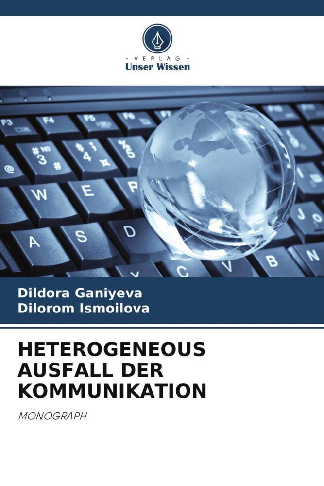 HETEROGENEOUS AUSFALL DER KOMMUNIKATION