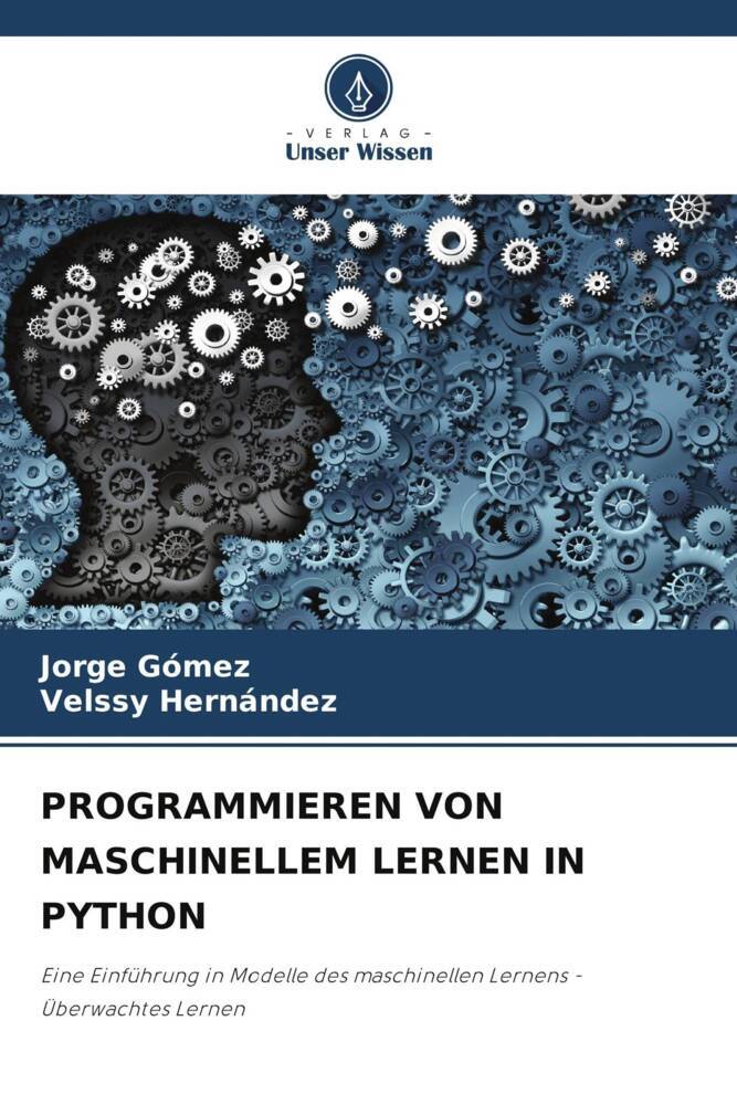 PROGRAMMIEREN VON MASCHINELLEM LERNEN IN PYTHON