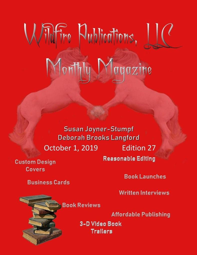 WILDFIRE PUBLICATIONS MAGAZINE OCTOBER 1 2019 ISSUE EDITION 27