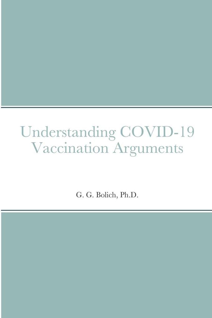 Understanding COVID-19 Vaccination Arguments