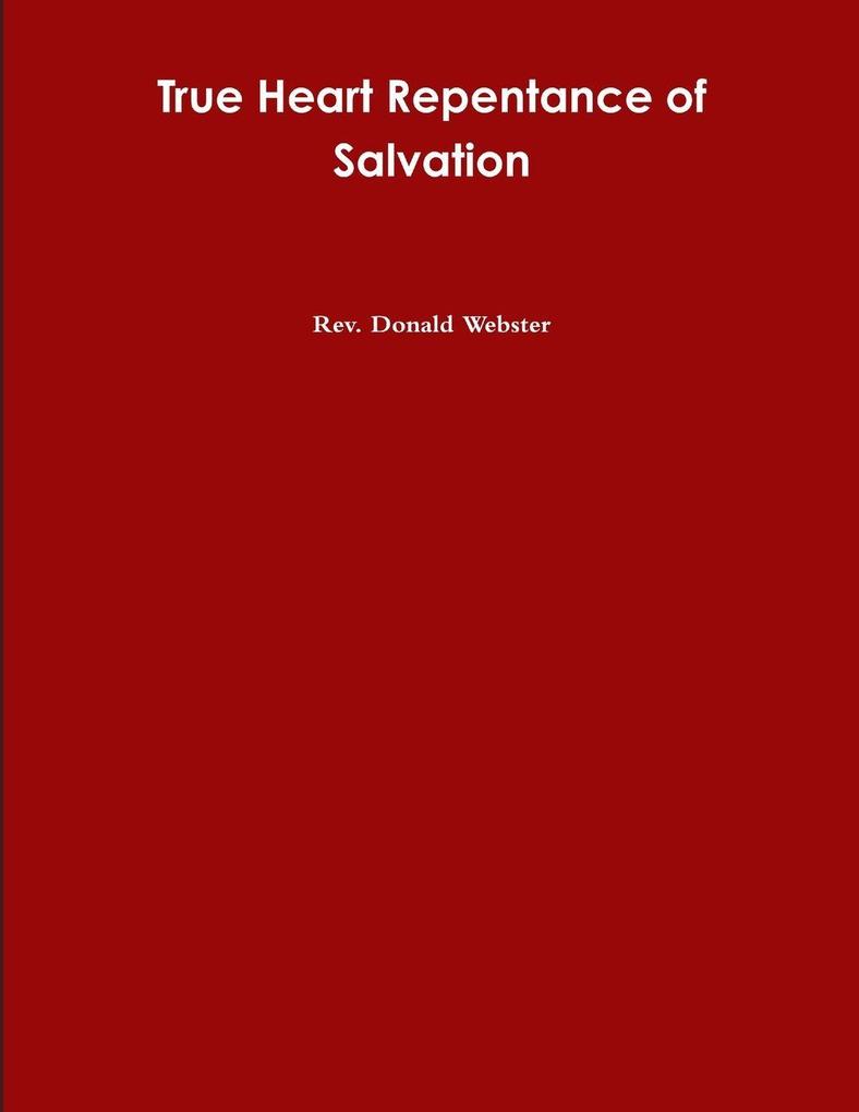 True Heart Repentance of Salvation