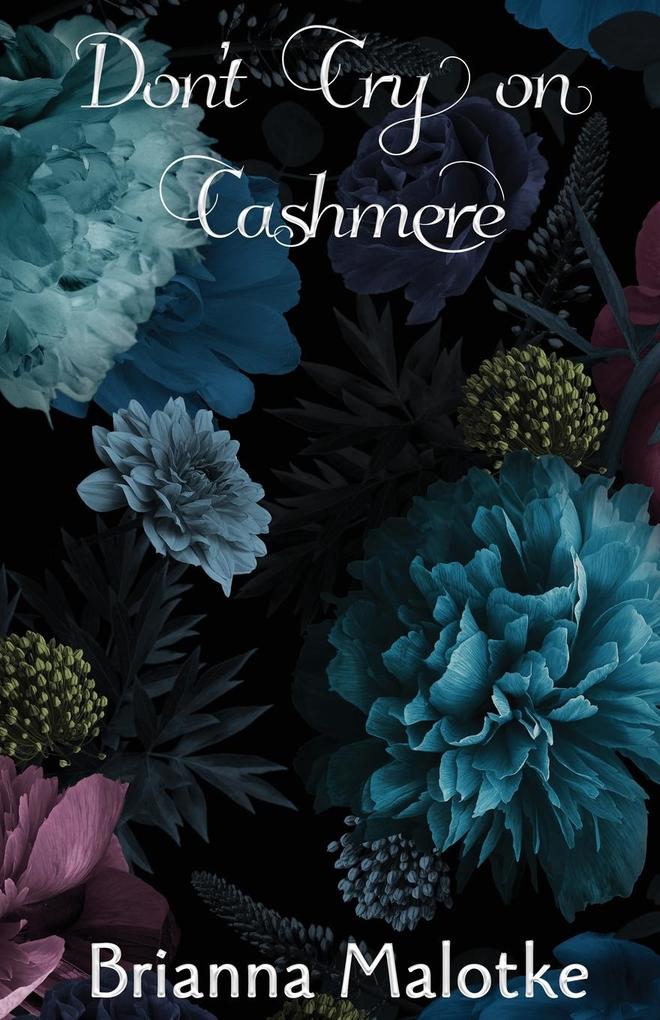 Don‘t Cry on Cashmere
