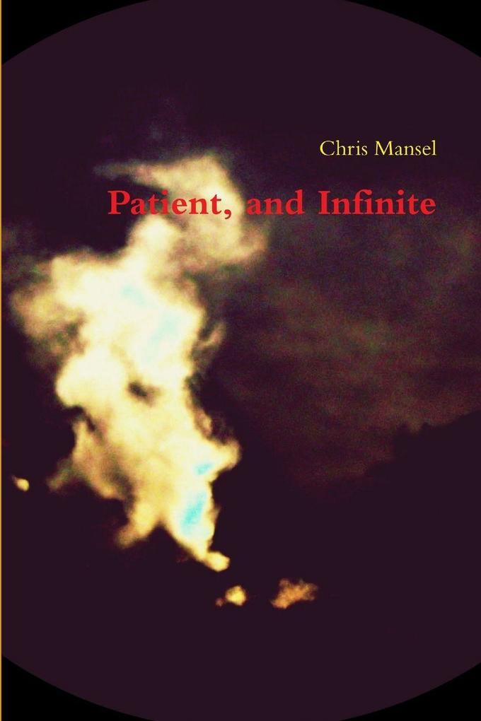 Patient and Infinite