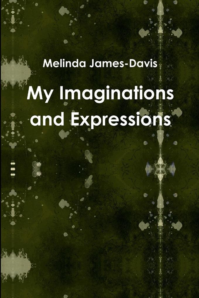 My Imaginations and Expressions