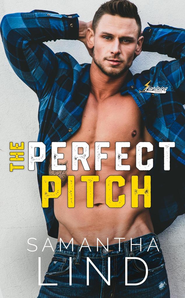 The Perfect Pitch (Indianapolis Lightning #1)