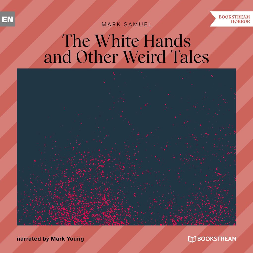 The White Hands and Other Weird Tales