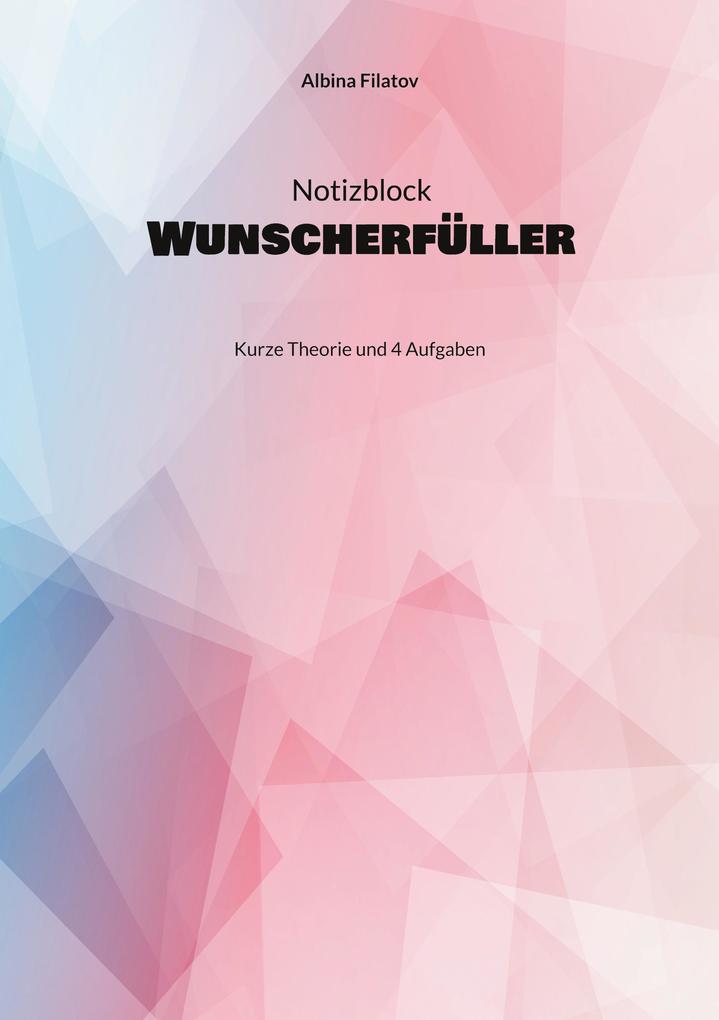 1. Notizblock Wunscherfüller