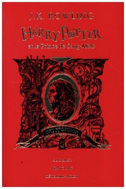Harry Potter et le Prince de Sang-Mele - Edition Gryffondor - J. K. Rowling