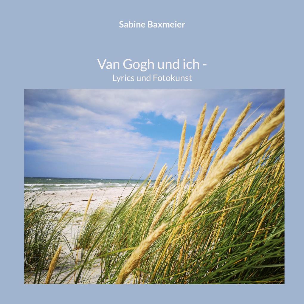Van Gogh und ich