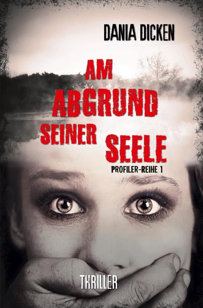 Am Abgrund seiner Seele