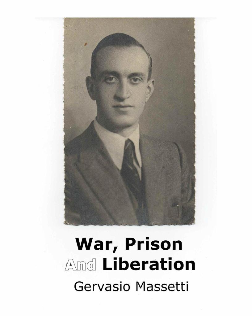 War Prison And Liberation