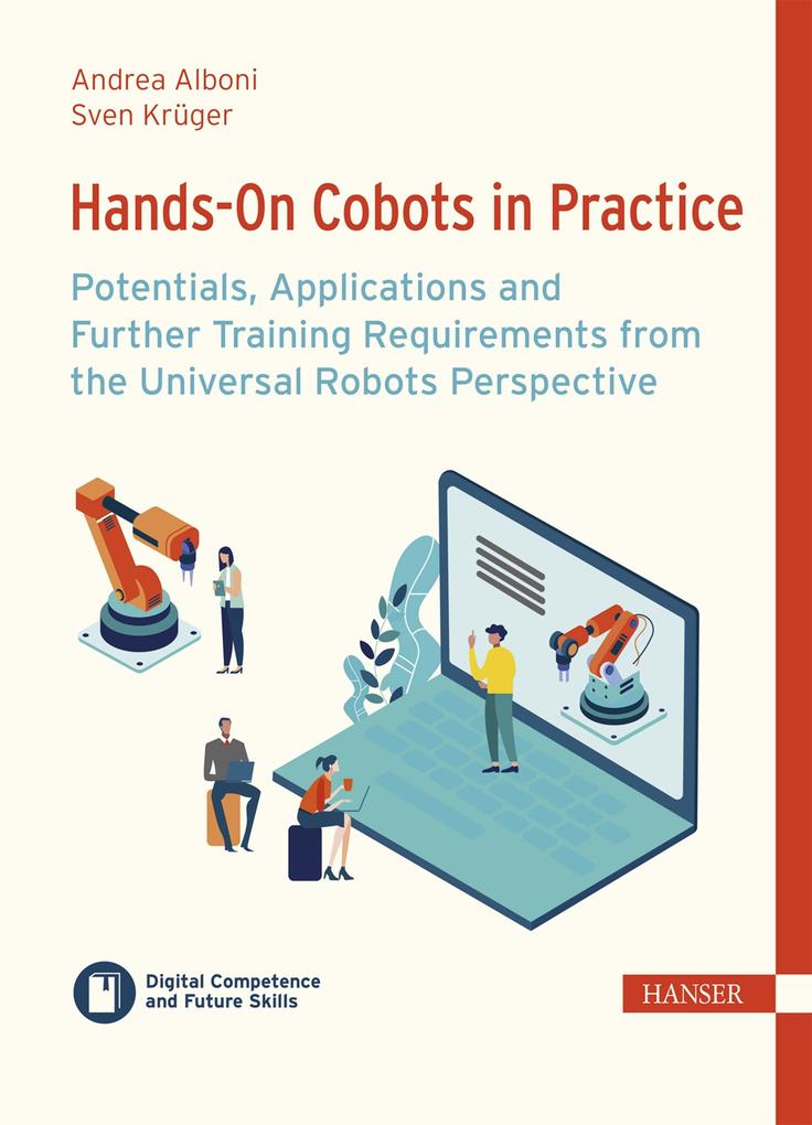 Hands-On Cobots in Practice: Potentials Applications and Further Training Requirements from the Universal Robots Perspective
