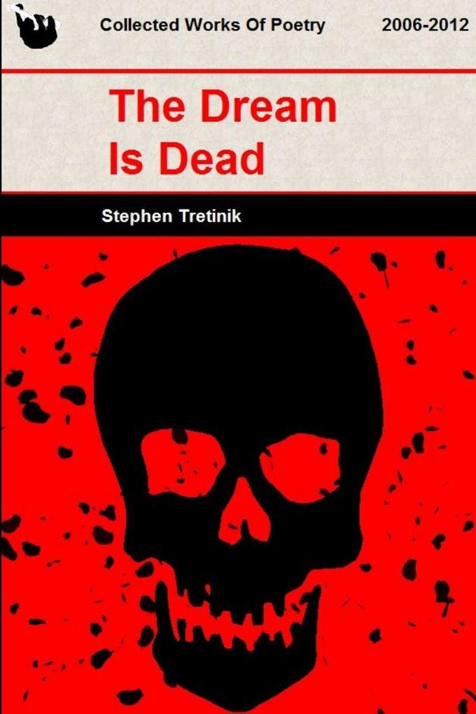 The Dream Is Dead