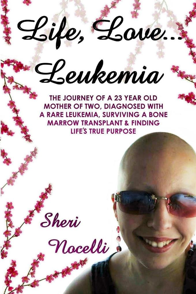 Life Love... Leukemia