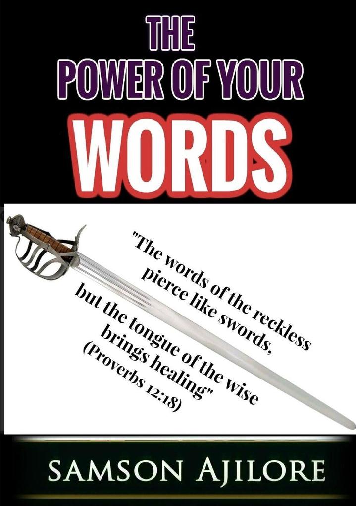 The Power Of Your Words